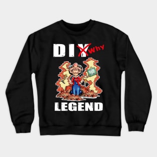 Funny DIY Home Improvements Legend Design Crewneck Sweatshirt